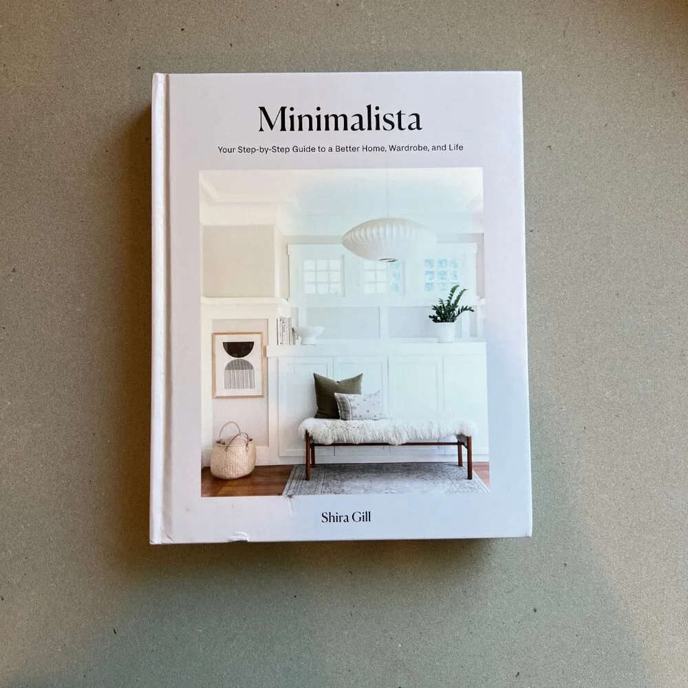 Minimalista: Your Step-by-Step Guide to a Better Home, Wardrobe, and Life Book